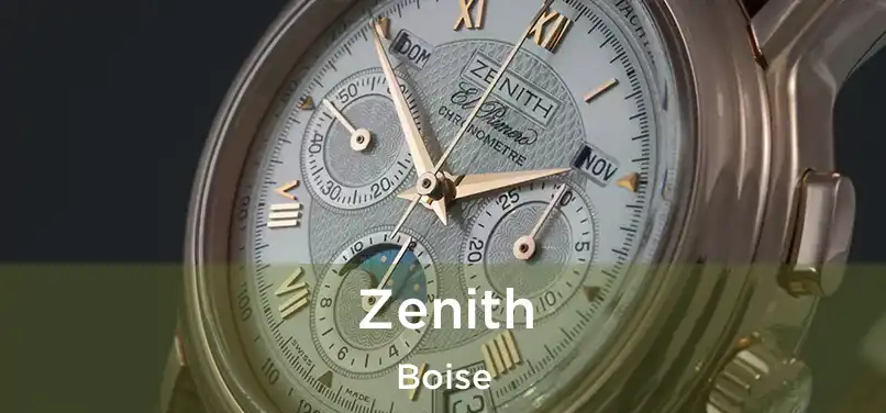 Zenith Boise